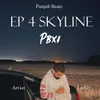 About EP 4 Skyline Song